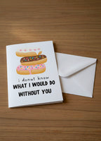 Funny Donut Valentine's Card – I Donut Know What I Would Do Without You