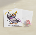 Funny Pigeon Birthday Card – Party Like a Pigeon