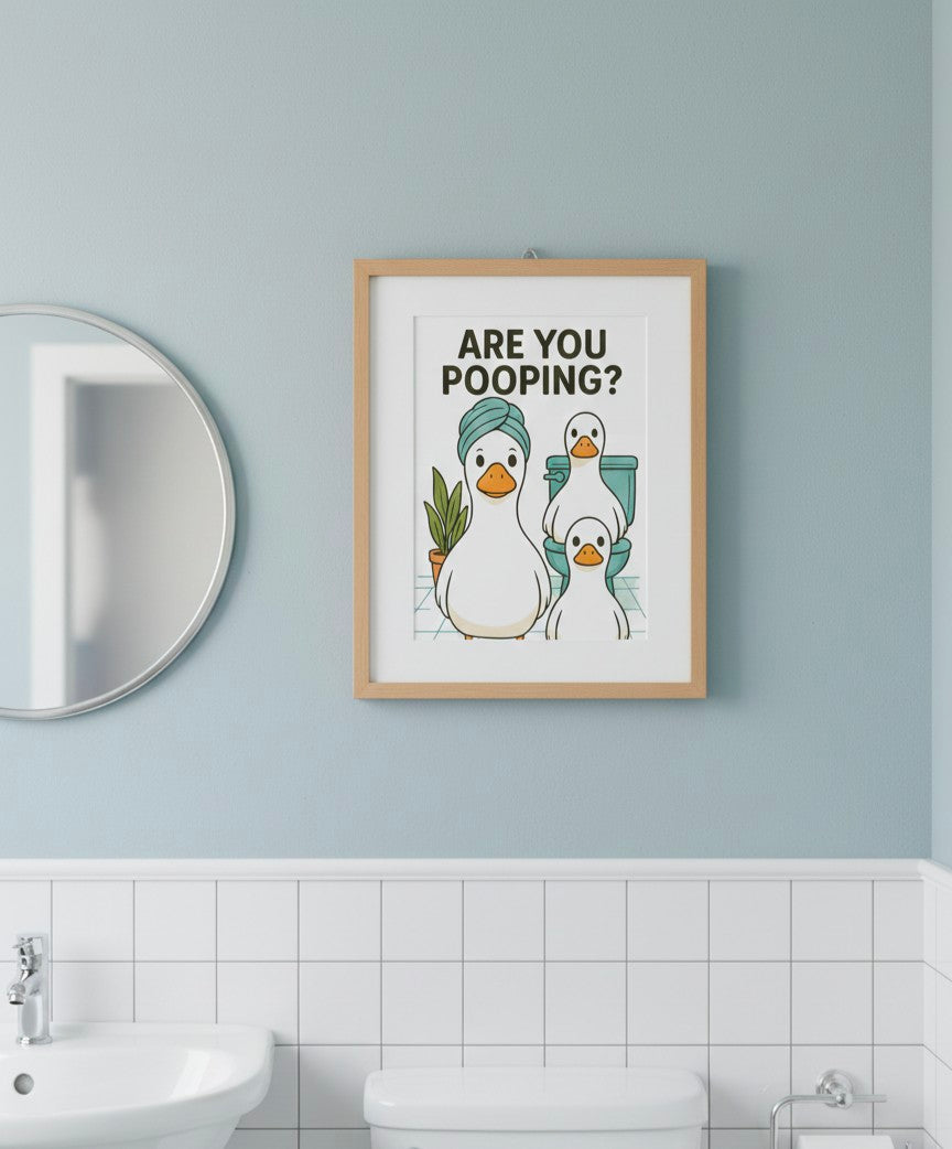 Are you pooping? Ducks are watching! Bathroom Print