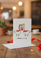I Ducking Love You Valentine’s Card