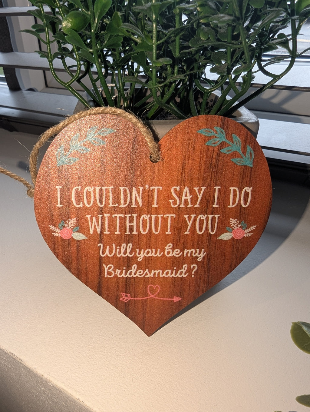 Will You Be My Bridesmaid Wooden Heart Plaque – Rustic Wedding Proposal Gift