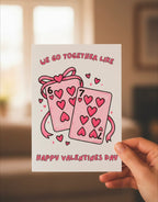 Cute Valentine’s Day Card | We Go Together Like Playing Cards