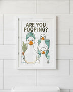 Are you pooping? Ducks are watching! Bathroom Print
