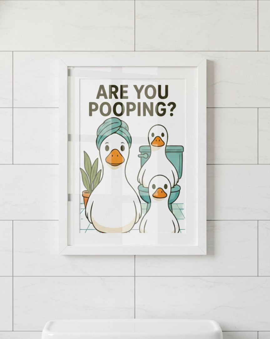 Are you pooping? Ducks are watching! Bathroom Print