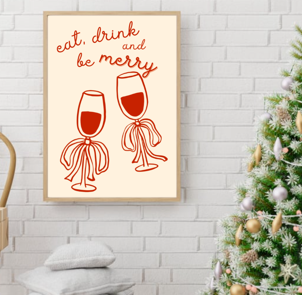 Eat, Drink and Be Merry Christmas Print