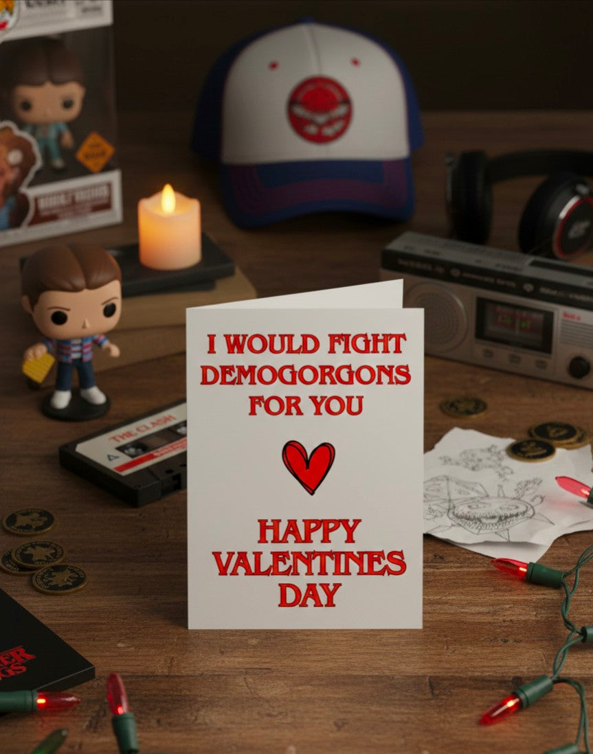 Funny Geeky Valentine’s Card – I’d Fight Monsters for You