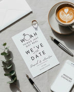Woah Things Just Got Real - Save The Date Cards