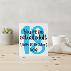 Personalised 'You're an Actual Adult Now' 18th Birthday Card