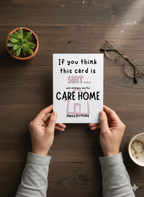 Funny Care Home Birthday Card