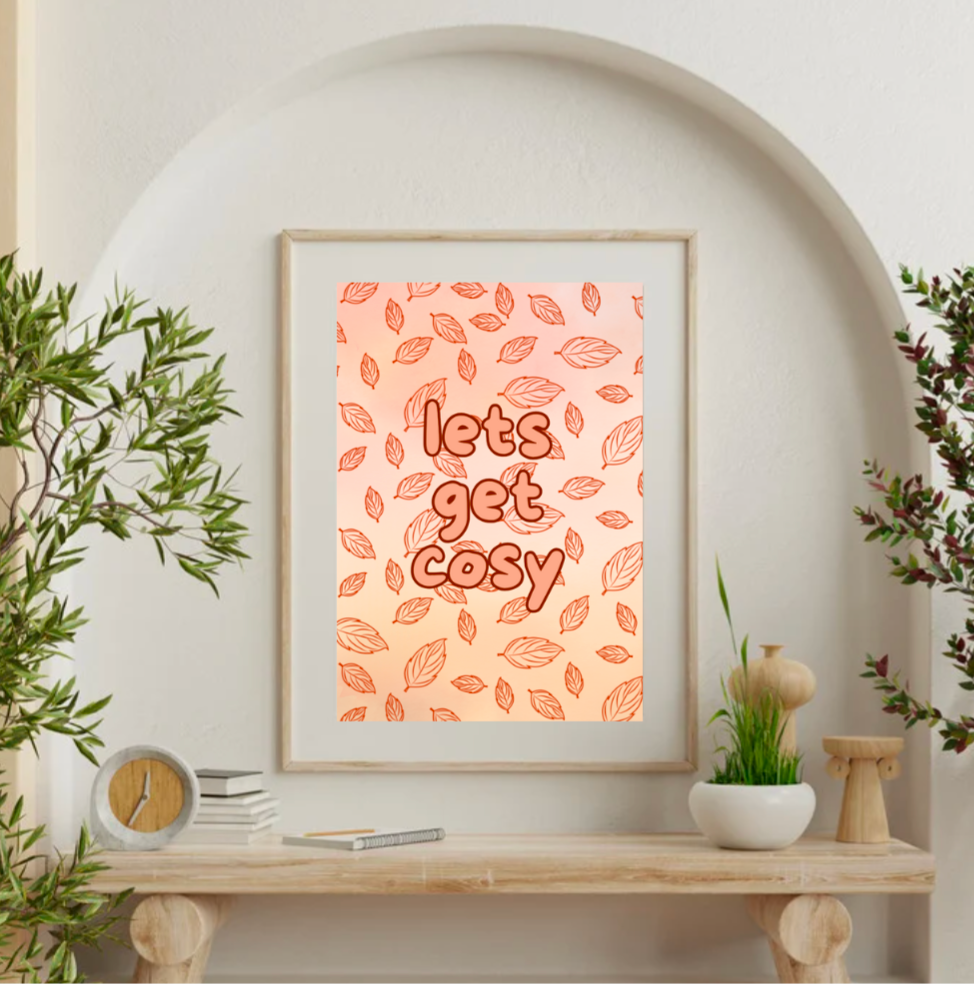 Let’s Get Cosy Print – Autumn Wall Art